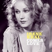 Irene Kral - Comes Love (2018)