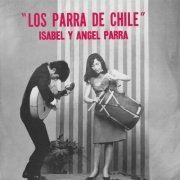 Isabel & Angel Parra - Los Parra de Chile (2023)
