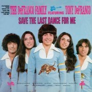 The DeFranco Family featuring Tony DeFranco - Save The Last Dance For Me (2010)