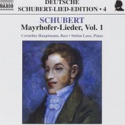 Cornelius Hauptmann, Stefan Laux - Schubert: Mayrhofer-Lieder, Vol.1 (2000)