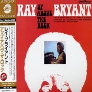 Ray Bryant - Up Above the Rock (2014)