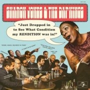 Sharon Jones & The Dap-Kings - Just Dropped In (To See What Condition My Rendition Was In) (2020) [Hi-Res]