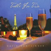 David Huntsinger - Table For Two (2008)