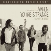 The Doors & Johnny Depp - When You're Strange: A Film About The Doors (Songs From The Motion Picture) (2010)