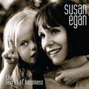 Susan Egan - The Secret of Happiness (2016)