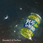 Shunske G & The Peas - Peas of Mind (2017)