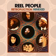 Reel People - Retroflection Remixed (2019)