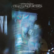 Augustus Muller feat. Boy Harsher - Cellulosed Bodies (Original Score) (2023)