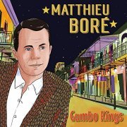 Matthieu Bore - Gumbo Kings (2019)