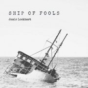 Jamie Lockhart - Ship Fools (2024)