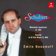 Emile Naoumoff - Schubert: Moments musicaux, D. 780 & Piano Sonata No. 21, D. 960 (1991/2020)