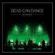 Dead Can Dance - In Concert (Live) (2013) [Hi-Res]