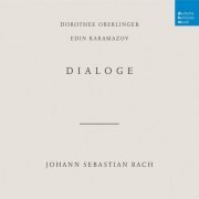 Dorothee Oberlinger & Edin Karamazov - Bach: Dialoge (2021) [Hi-Res]