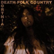 Dorthia Cottrell - Death Folk Country (2023) [Hi-Res]