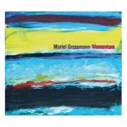 Muriel Grossmann - Momentum (2017) flac