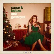 Ana Gasteyer - sugar & booze (Deluxe Version) (2020)