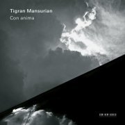 Kim Kashkashian, Movses Pogossian - Tigran Mansurian: Con anima (2020) [Hi-Res]