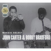 John Carter & Bobby Bradford - Mosaic Select 36 (3CD) (2010) [CDRip]