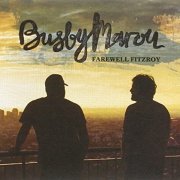 Busby Marou - Farewell Fitzroy (2013)