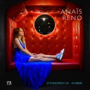Anaïs Reno - At PizzaExpress Live - In London (2024) [Hi-Res]