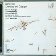 Deutsches Symphonie-Orchester Berlin, Kent Nagano - Beethoven: Christus am Olberge Oratorio, Op.85 (2003) [SACD]