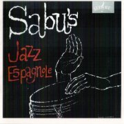 Sabu Martinez -  Sabu's Jazz Espagnole (1961) FLAC
