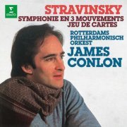James Conlon - Stravinsky: Symphonie en 3 mouvements & Jeu de cartes (1987/2021)