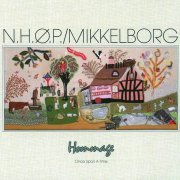 NHØP, Mikkelborg - Hommage: Once Upon A Time (1990)