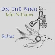 John Williams - On the Wing (2017) [Hi-Res]