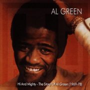 Al Green - The Hi & Mighty: The Story of Al Green 1969-1978 (1998)