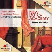 New Dutch Academy Chamber Orchestra, Simon Murphy - Stamitz - Richter: Early String Symphonies, Vol. 1 (2003) [Hi-Res]