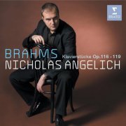 Nicholas Angelich - Brahms: Fantasien, Op. 116, Intermezzi, Op. 117, Klavierstücke, Op. 118 & 119 (2007)