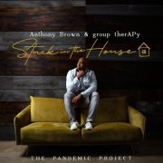 Anthony Brown - Stuck In the House: The Pandemic Project (2020)
