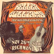 Keller Williams - Thanksforgrassgiving (Live 11/26/16 Richmond, VA) (2023) [Hi-Res]