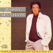 Barry Manilow - Greatest Hits, Volume II (1989)