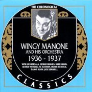Wingy Manone - The Chronological Classics: 1936-1937 (1996)