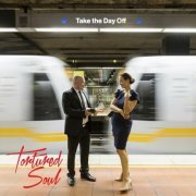 Tortured Soul - Take the Day Off (2022)