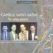 Quartetto d'Archi di Venezia - Saint-Saens: String Quartets Nos. 1 and 2 (2000)