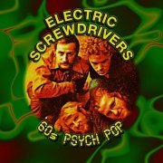 Electric Screwdrivers - 60s Psych Pop (2013)