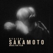 Ryuichi Sakamoto - Ryuichi Sakamoto (Music For Film) (2024)