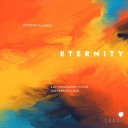 Latvian Radio Choir - Pēteris Plakidis: Eternity (2021) Hi-Res