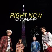CASIOPEA-P4 - Right Now (2024) Hi-Res