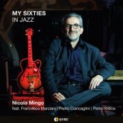 Nicola Mingo - My Sixties in Jazz (2023) Hi Res