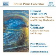 Peter Donohoe, Northern Sinfonia - Ferguson, Gerhard: Piano Concertos (2005)