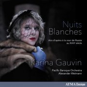 Karina Gauvin - Nuits Blanches (2020) [Hi-Res]