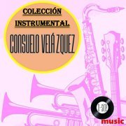 Bossanova Orquesta - Consuelo Velazquez Colección Instrumental (2017)