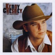 Kenny Chesney - All I Need To Know (1995)