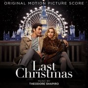 Theodore Shapiro - Last Christmas (Original Motion Picture Score) (2019) [Hi-Res]