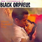 Vince Guaraldi Trio - Jazz Impressions Of Black Orpheus (Remastered) (2018) [Hi-Res]