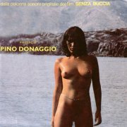 Pino Donaggio - Senza Buccia / Cosi' Fan Tutte (Dalla Colonna Sonora Originale Del Film) (1979/2014)